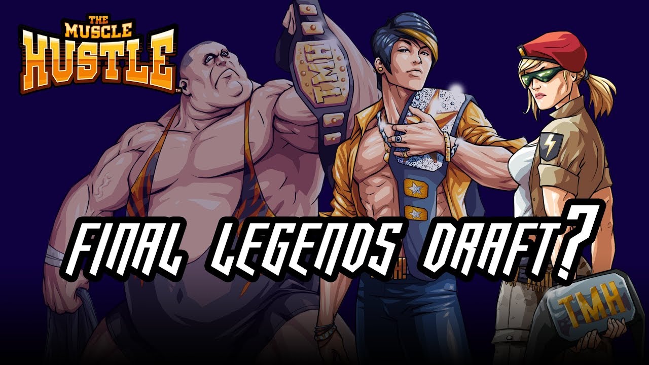 The Muscle Hustle- Spending 2000 gold for all Legends