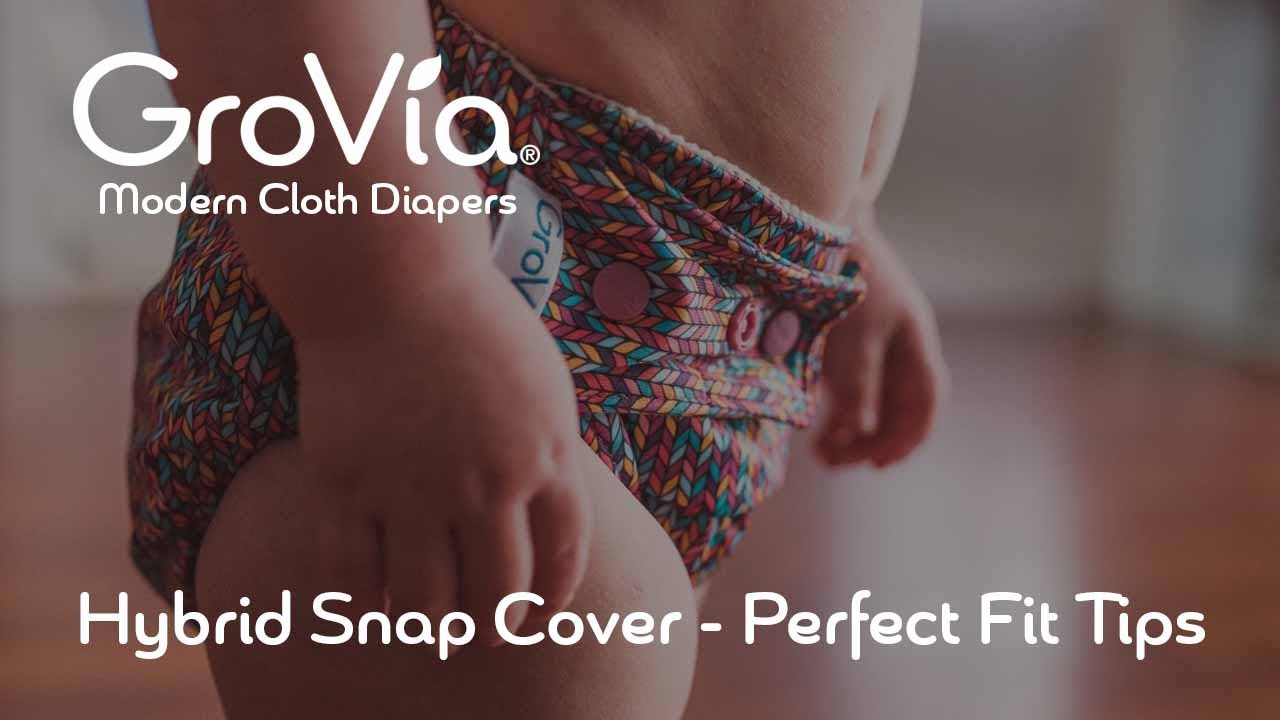 How to Get the Perfect Fit on a GroVia Hybrid Snap Cloth Diaper