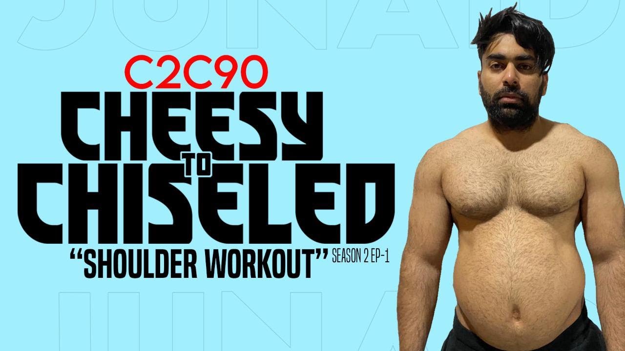 C2C90 | Season 2 | Transformation Series | Episode 1 - Shoulder Workout