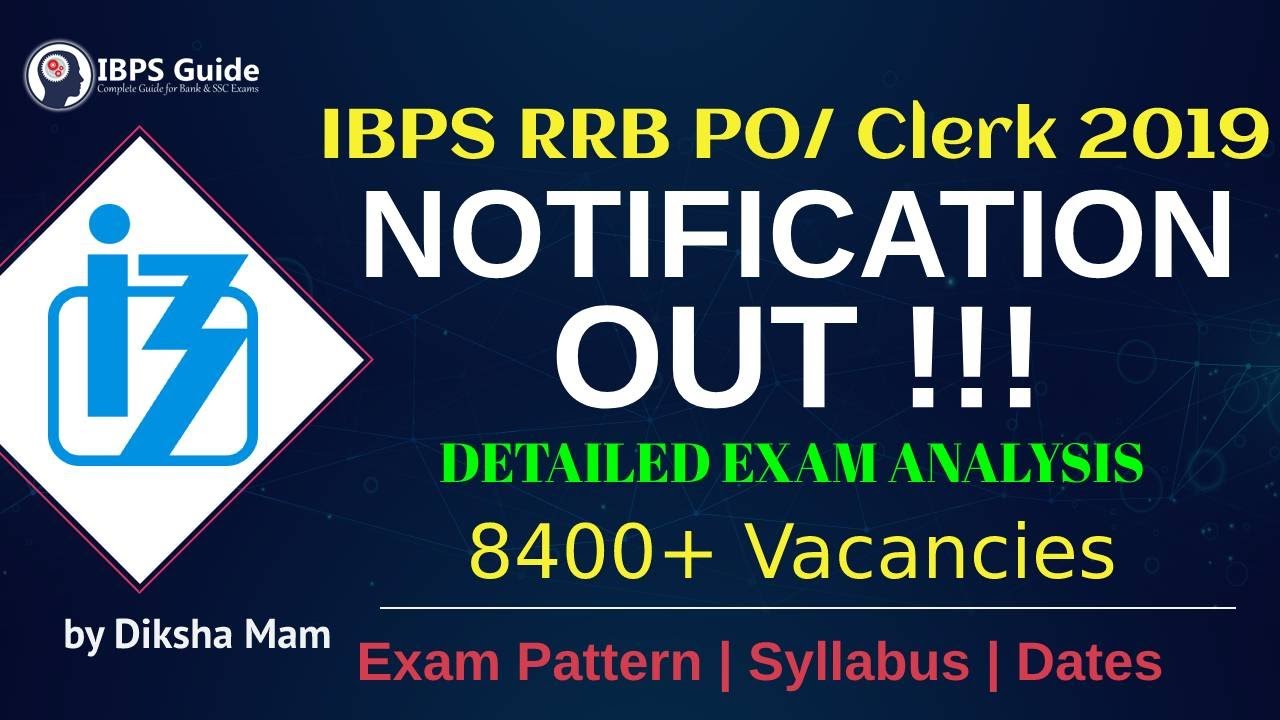 IBPS RRB PO / Clerk 2019 Official Notification Out | 8400+ Vacancies | Detailed Analysis By Diksha