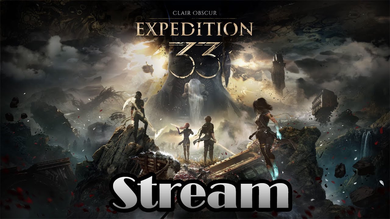 Clair Obscur: Expedition 33 Stream