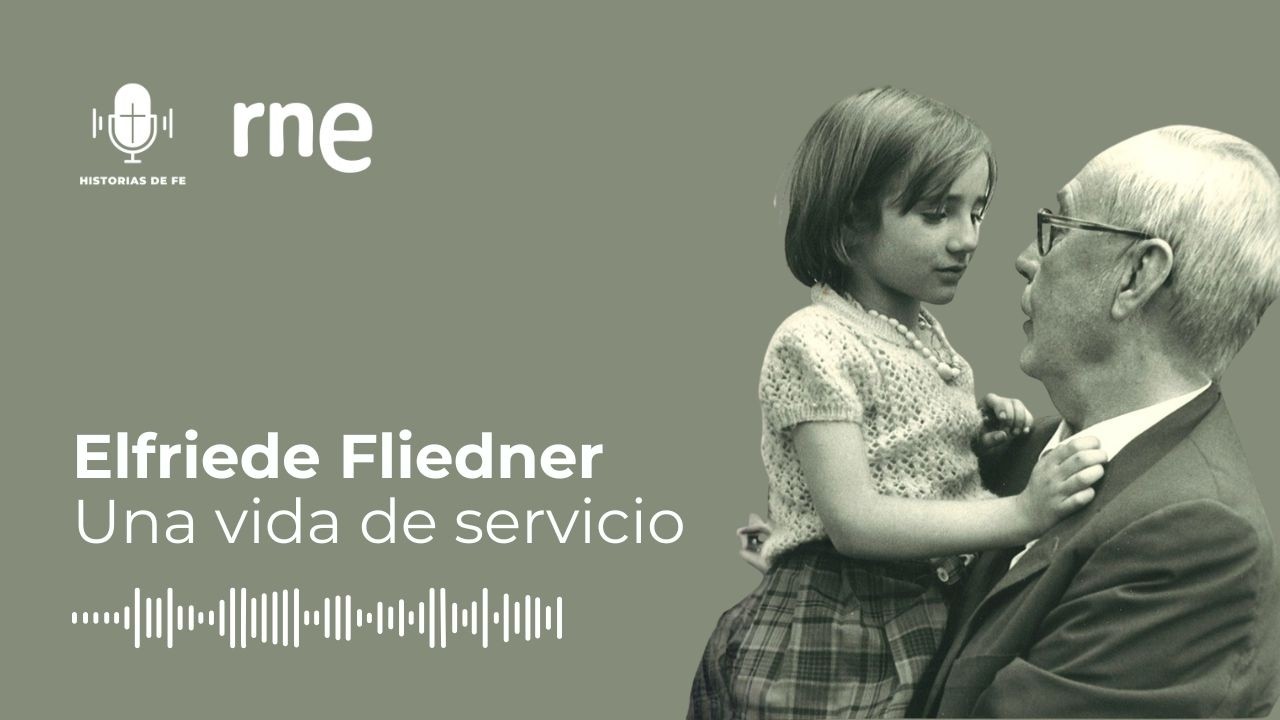 Elfriede Fliedner, una vida de servicio🎙️ HISTORIAS DE FE 🎙️