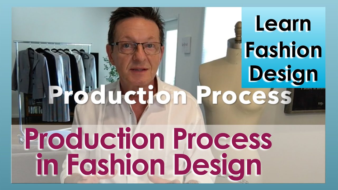 How To Manufacture A Fashion Line ~ Production Process Of A Fashion Line ~ Fashion Premier Academy