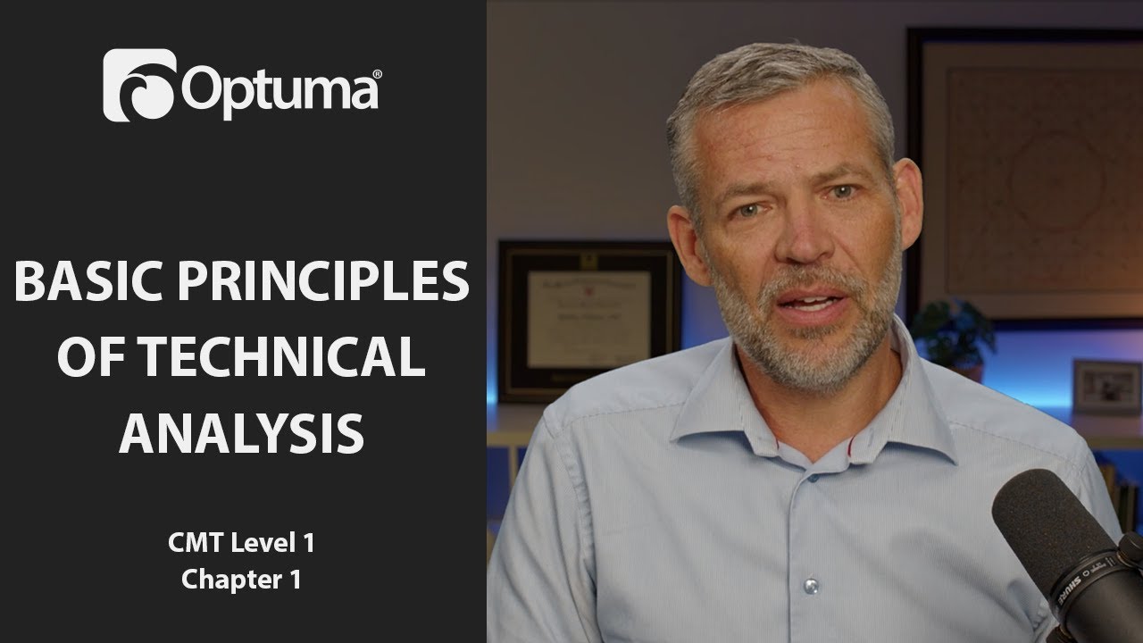 Basic Principles of Technical Analysis | Optuma CMT Level 1 Chapter 1