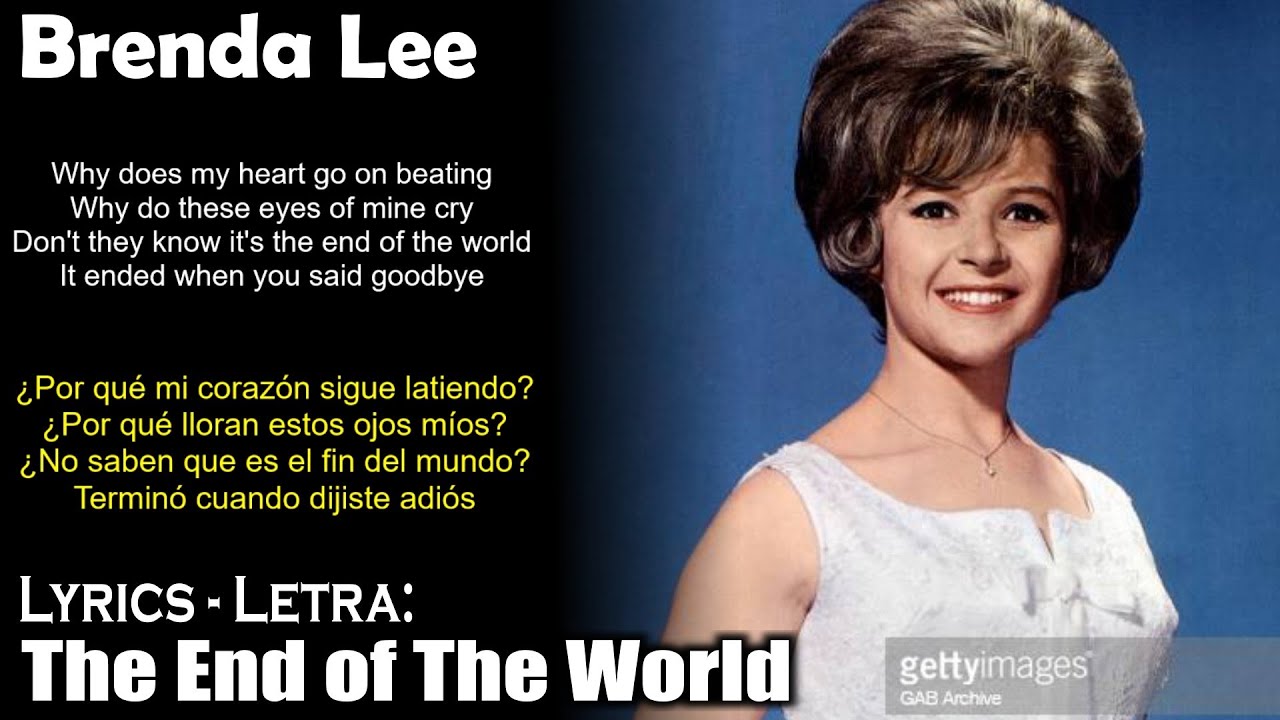 Brenda Lee - The End of The World (Lyrics Spanish-English) (Español-Inglés)