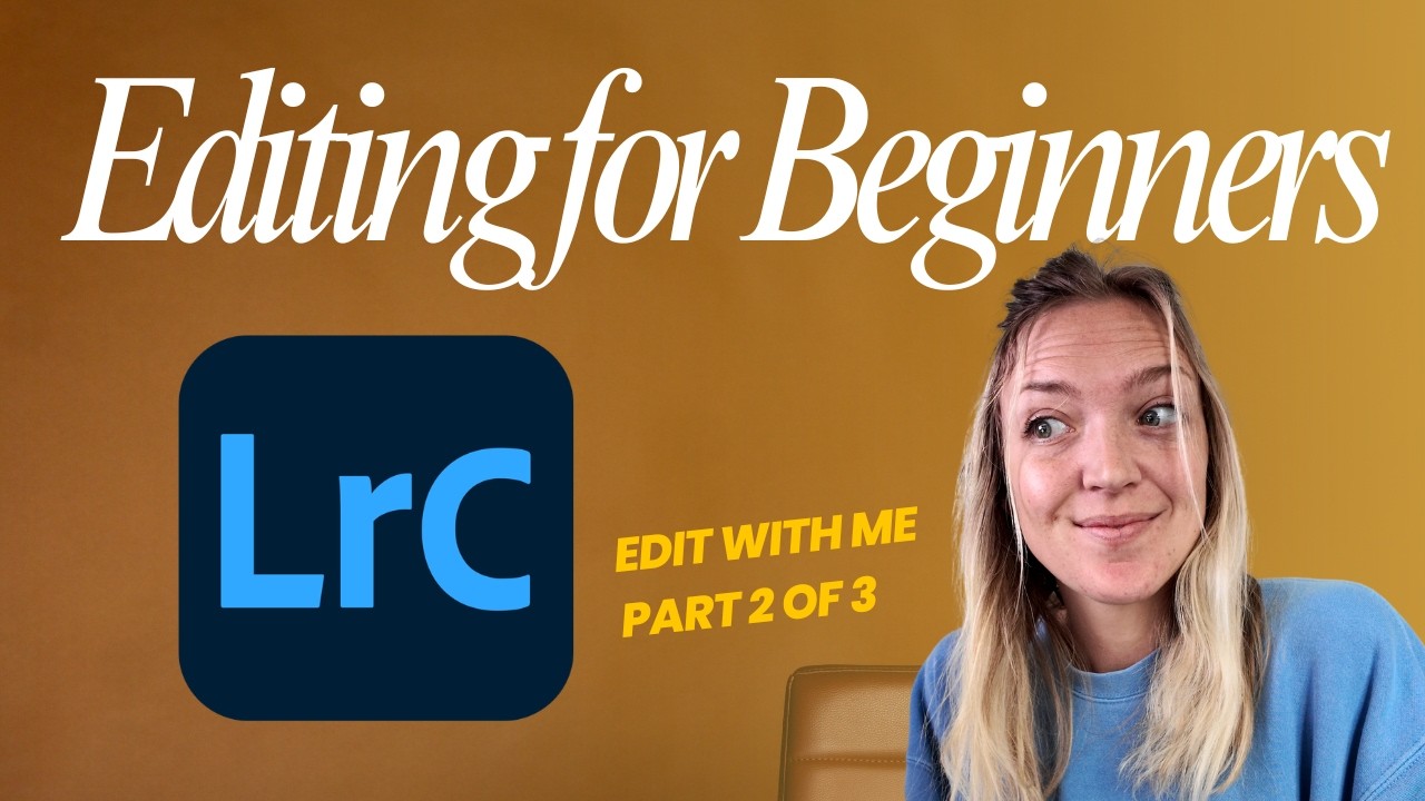 Editing in Lightroom Classic for Beginners