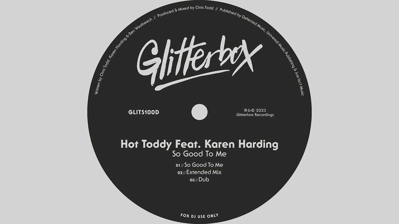 Hot Toddy featuring Karen Harding - So Good To Me (Extended Mix)