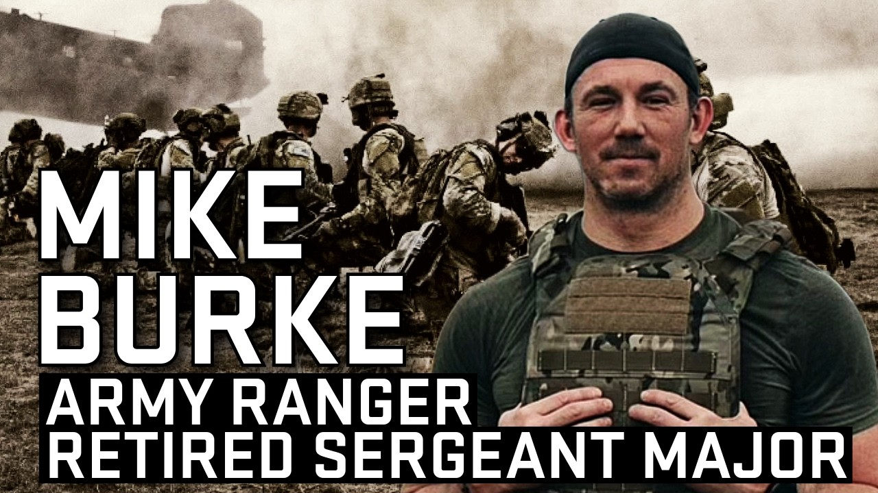 Army Rangers and Special Operations | Michael Burke | Ep 13