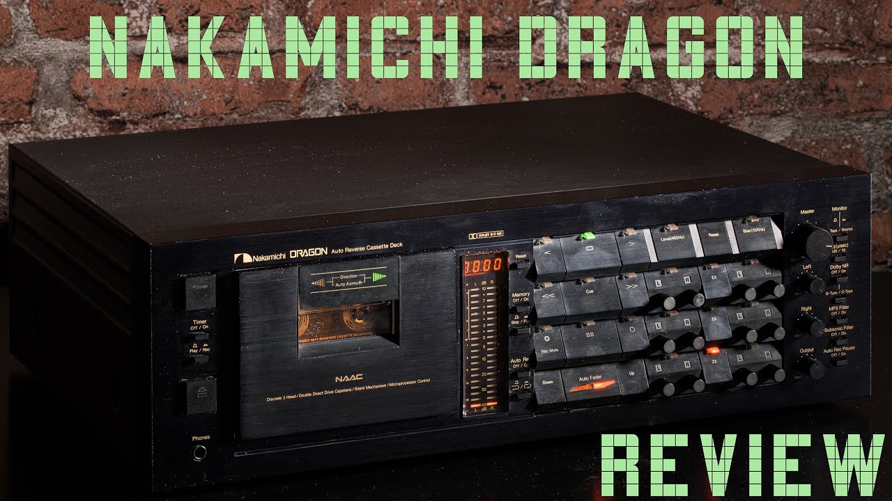 Nakamichi Dragon - Is this the ultimate cassette deck? Vintage Review. 