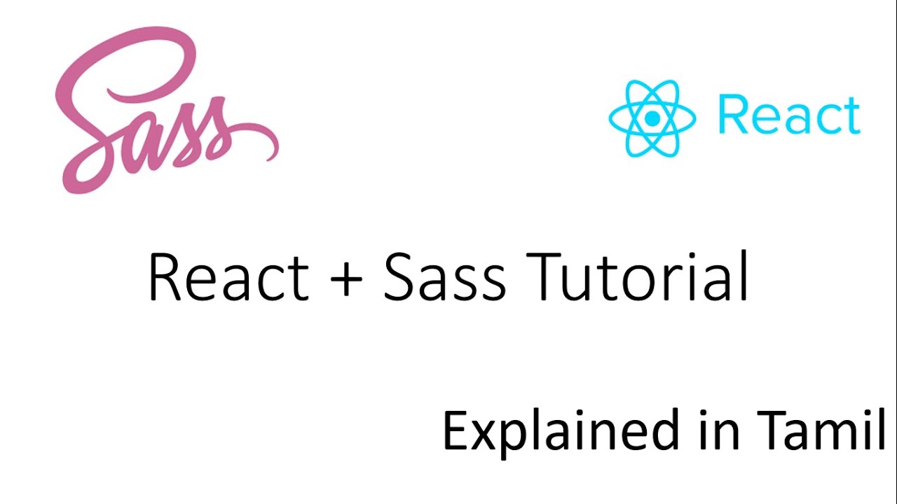 Sass tutorial using React JS | Explained in Tamil