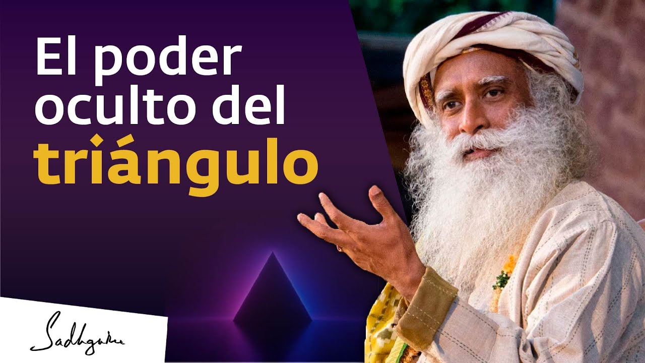 El poder oculto del tri&aacute;ngulo revelado | Sadhguru