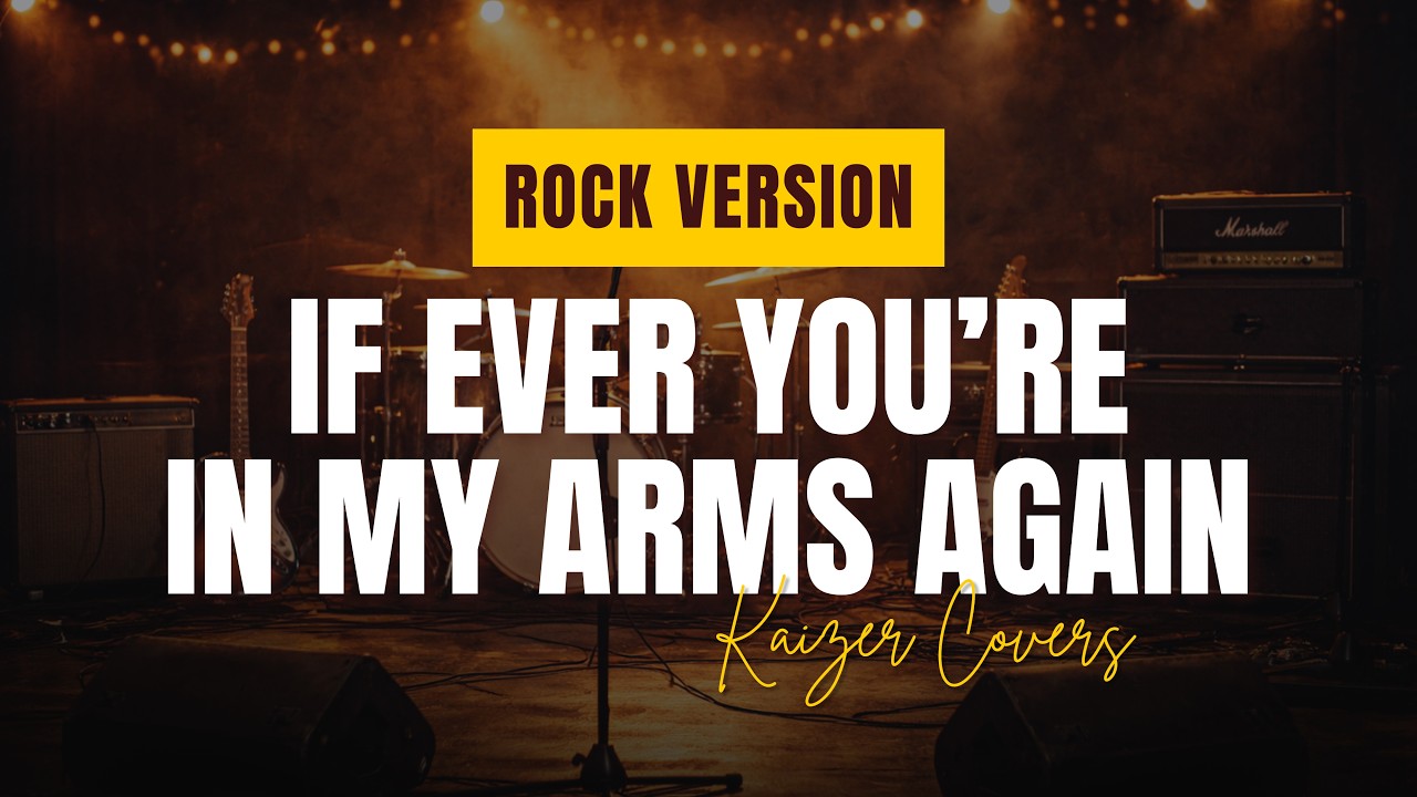 If Ever You’re in My Arms Again – Peabo Bryson | Rock Cover with Lyrics (Kaizer Covers)