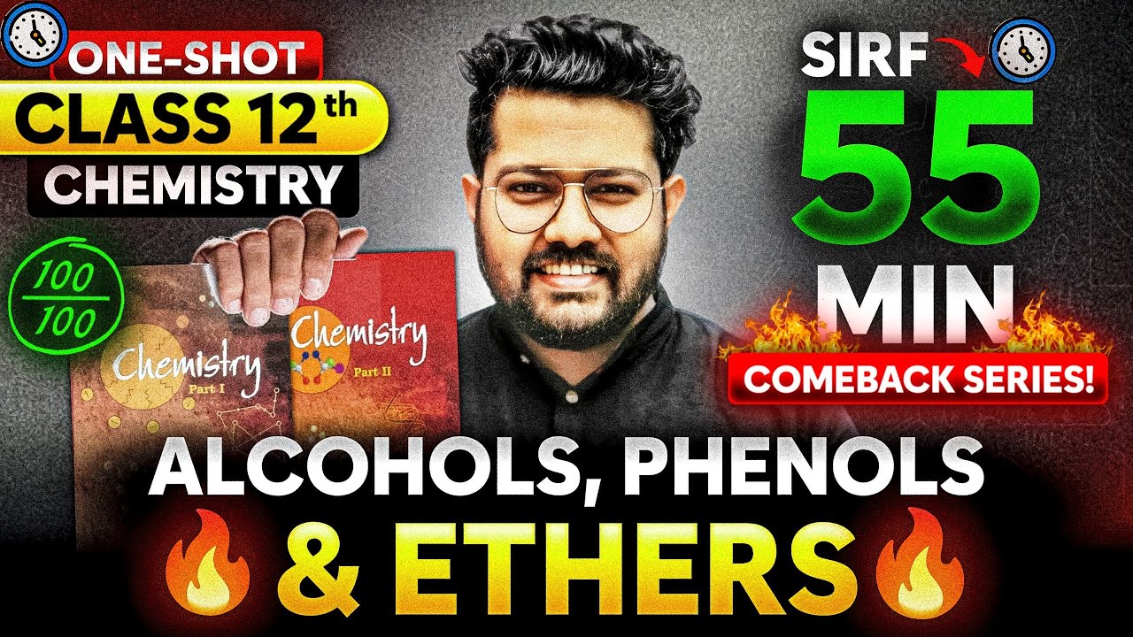 Alcohol, Phenol and Ethers in One Shot | Best Revision Video |