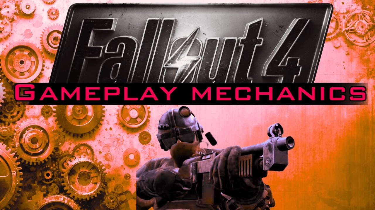 Fallout 4 Gameplay mechanics Volume 1