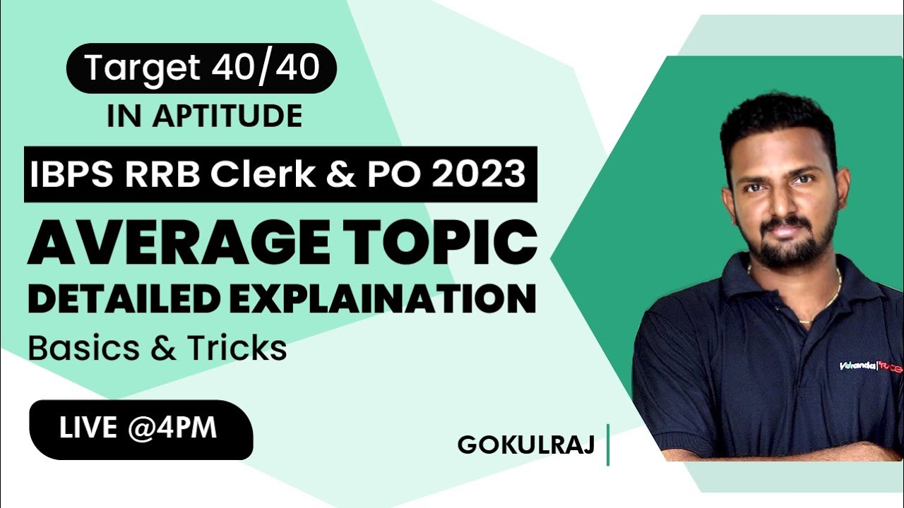 Average for beginners - Quantitative Aptitude by Gokul Raj | IBPS RRB CLERK & PO | Veranda Race