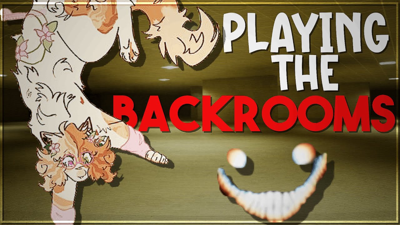 Playing The BACKROOMS...| ´ཀ` Livestream ∞ |