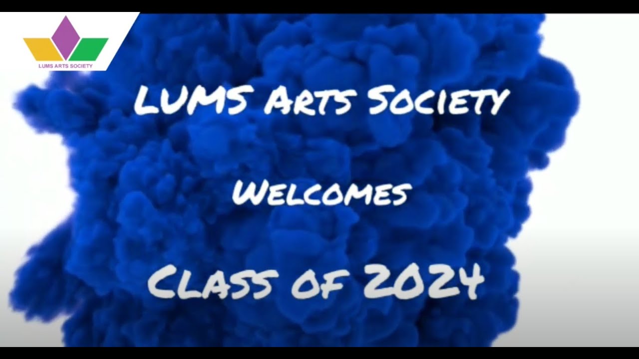 LUMS Arts Society | O'Week 2020