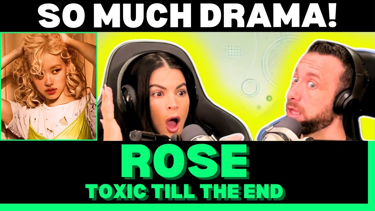 ROSE IS IN A LANE OF HER OWN! First Time Hearing Rose - Toxic Till The End Reaction!