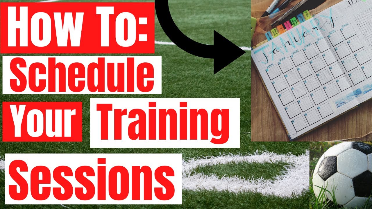 How To Make A Soccer Training Schedule - How I Plan Out My Training Sessions - Nonstop Soccer