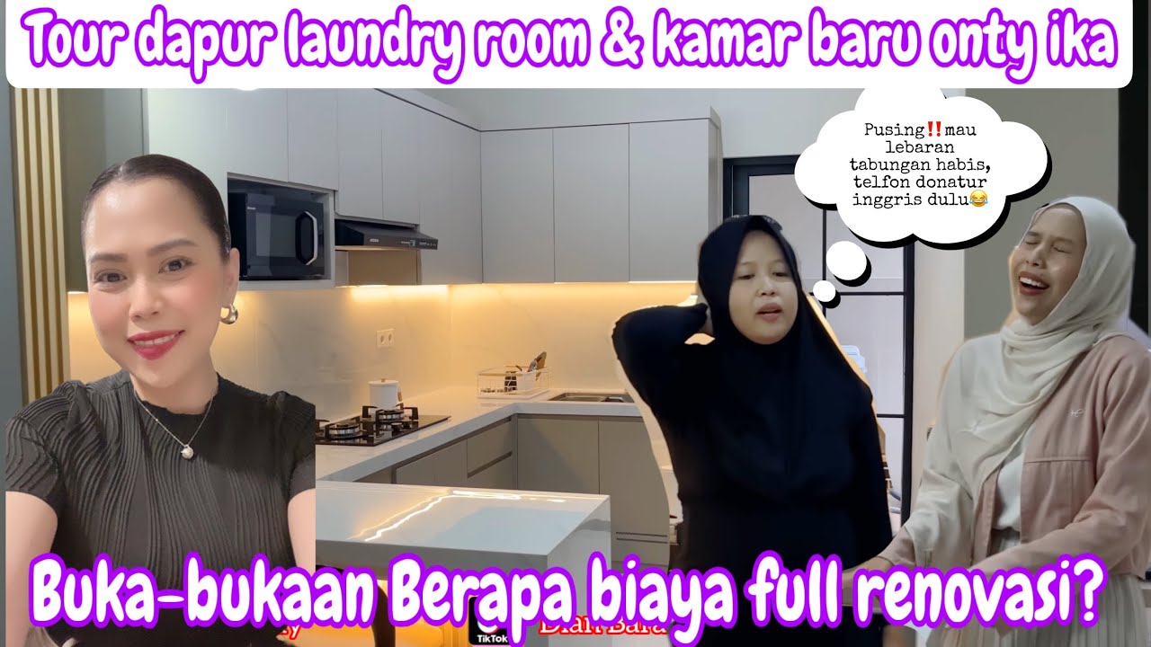 TOUR DAPUR,KAMAR BARU & LAUNDRY ROOM ONTY IKA || BUKA BUKAAN BERAPA BIAYA FULL RENOVASI SEMUA? 