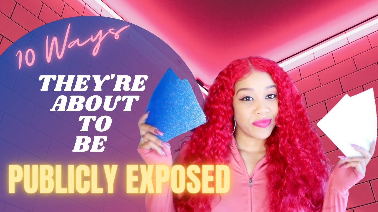 THEY'LL BE PUBLICLY EXPOSED WHILE YOU'RE OPENLY REWARDED