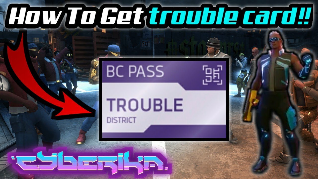 How to kill stormers and get Trouble district Card 