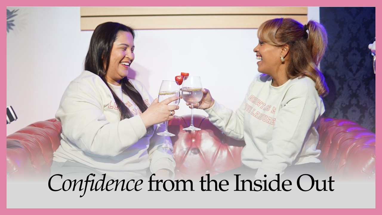 Confidence From The Inside Out | Growth With Ciara 7