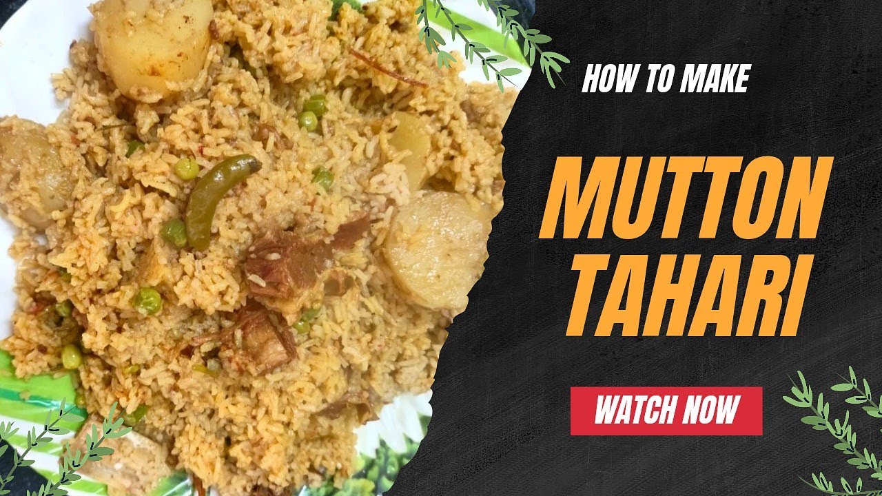Special Mutton Tahari | Soft Mutton Perfect Rice Recipe