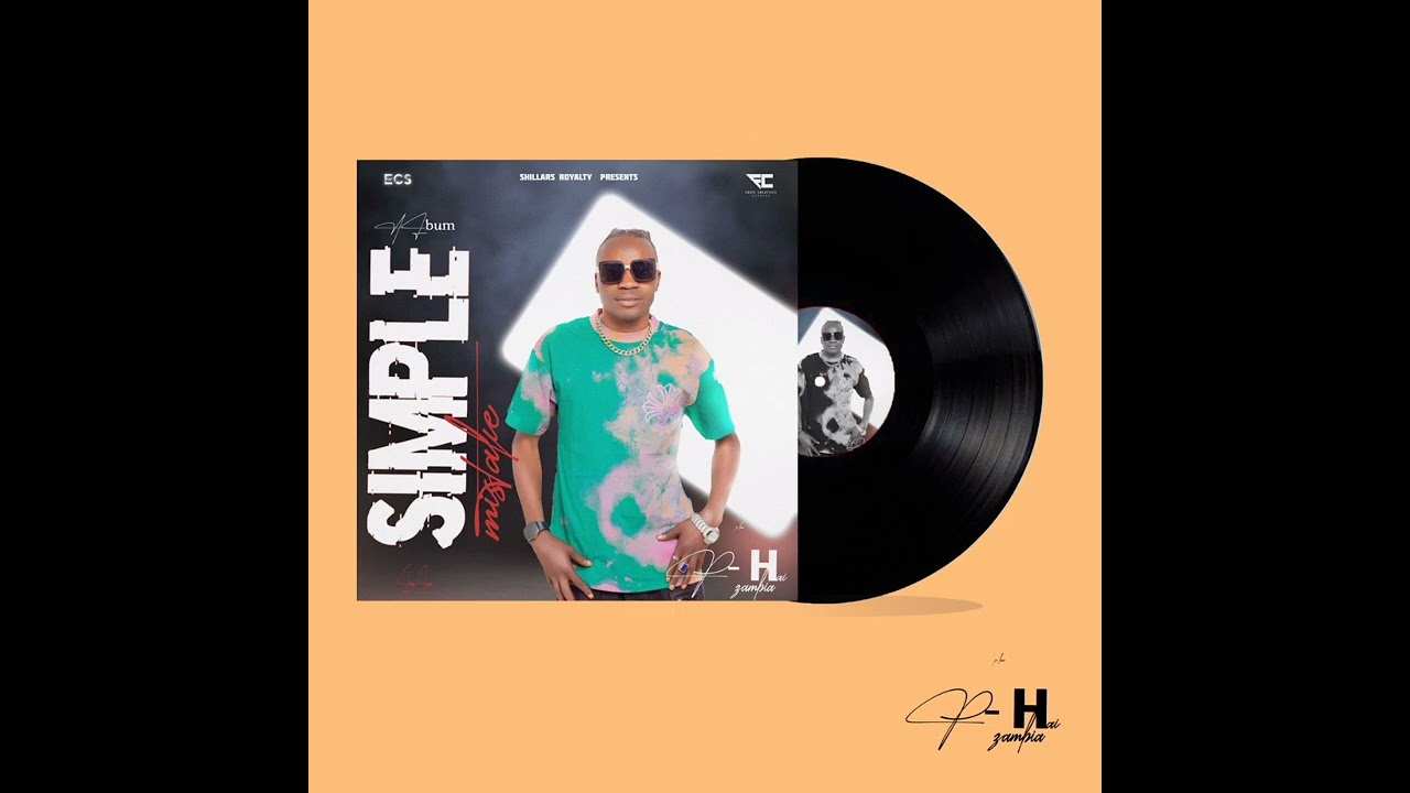 9. Ku Chundu-P Hai Ft Foster Halyz & Young Joe ( Simple Mistake  Album)