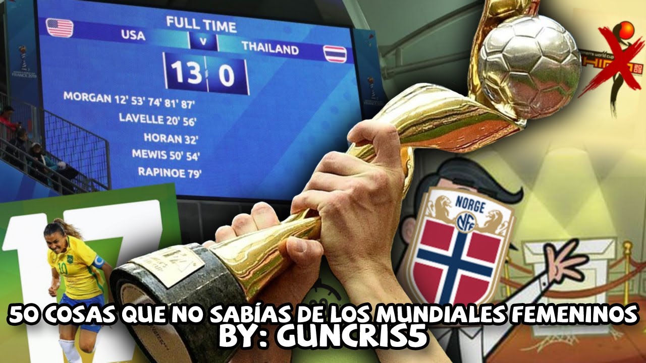 50 datos y curiosidades sobre LOS MUNDIALES FEMENINOS de FÚTBOL