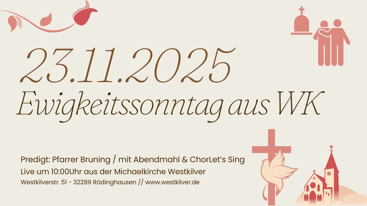 Ewigkeitssonntag aus Westkilver am 23.11.2025