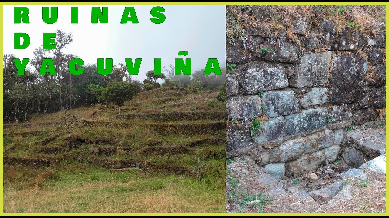 RUINAS DE YACUVIÑA - Una visita al pasado