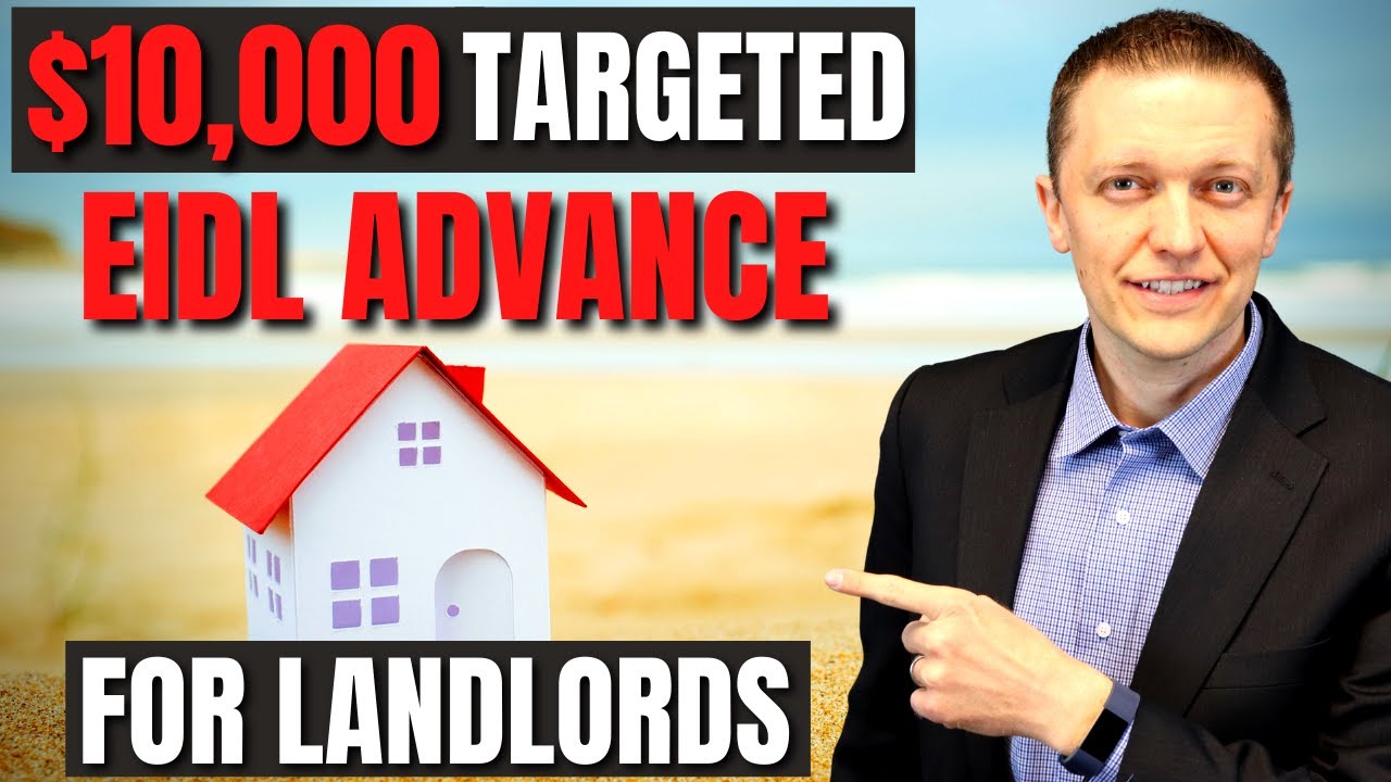 Attorney Explains How Your Rental May Get You the $10,000 Targeted EIDL Advance