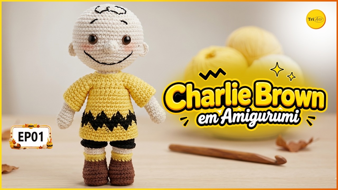 RECEITA AMIGURUMI CHARLIE BROWN | PASSO A PASSO COMPLETO 🧶✨ Parte 1/5