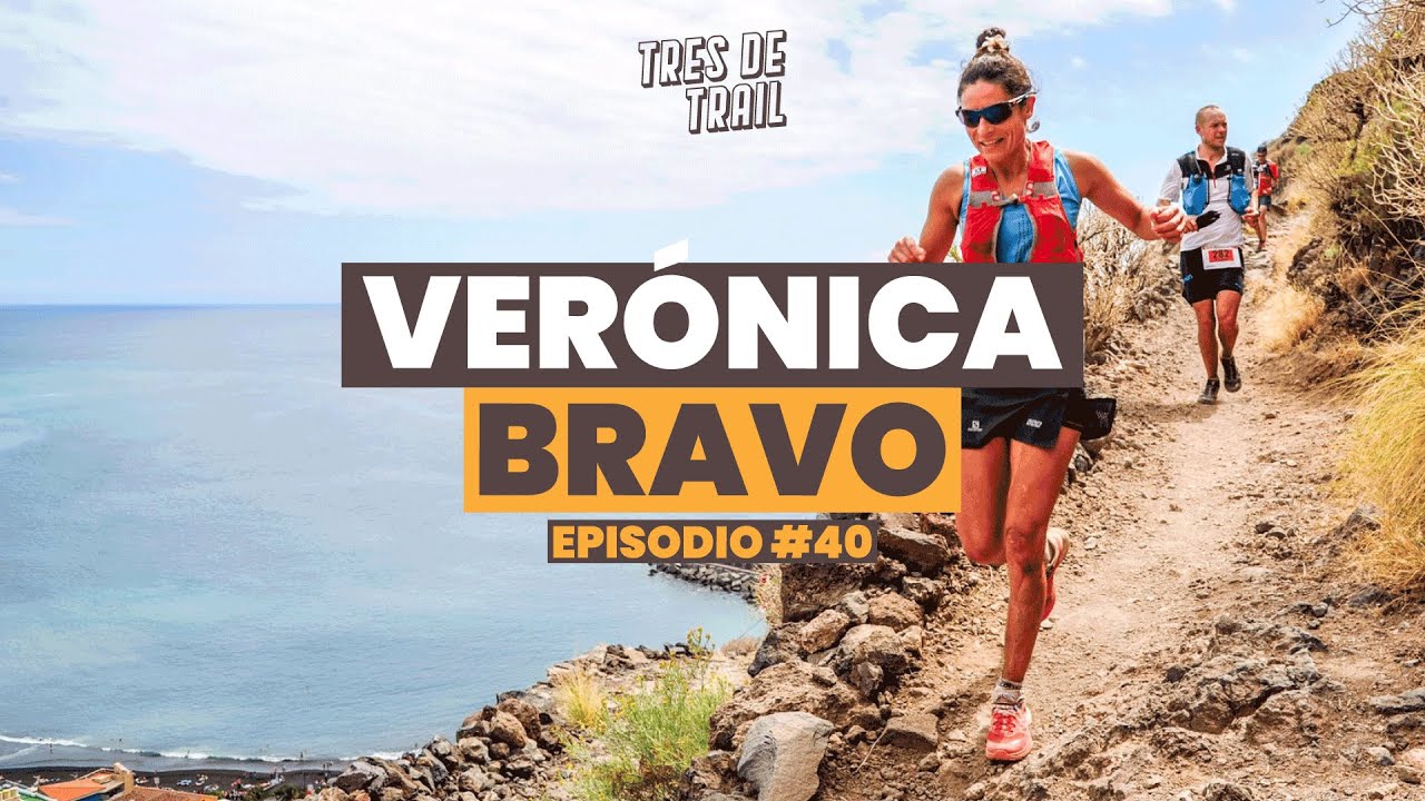 #TresDeTrail | Episodio #40 | Verónica Bravo