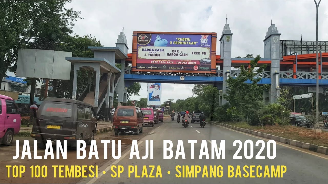 Jelajah BATU AJI Batam dan Terkini 2020 Dari TOP 100 Tembesi Sampai SP Sagulung dan Simpang BASECAMP