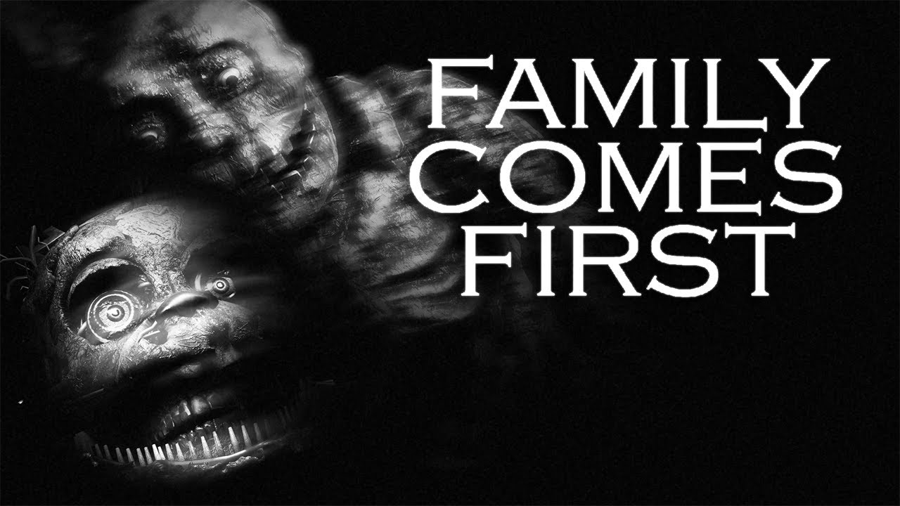 Family Comes First - FNaF Film