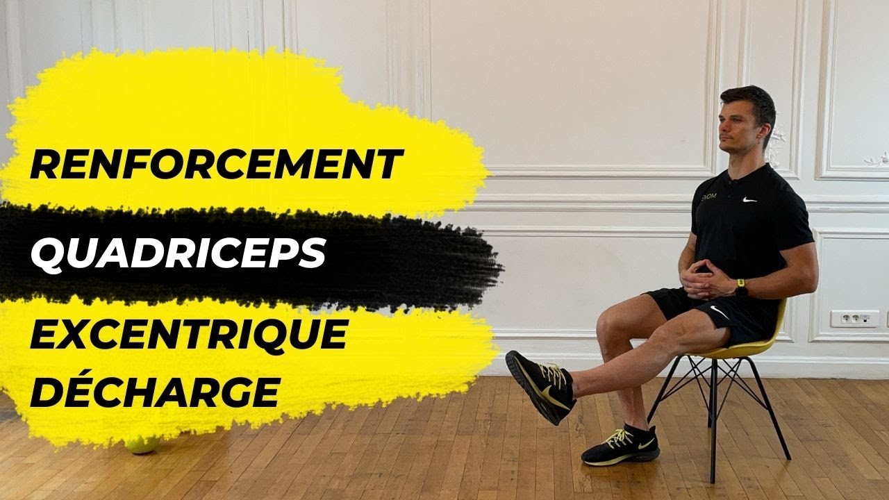Renforcement Excentrique Quadriceps en Décharge