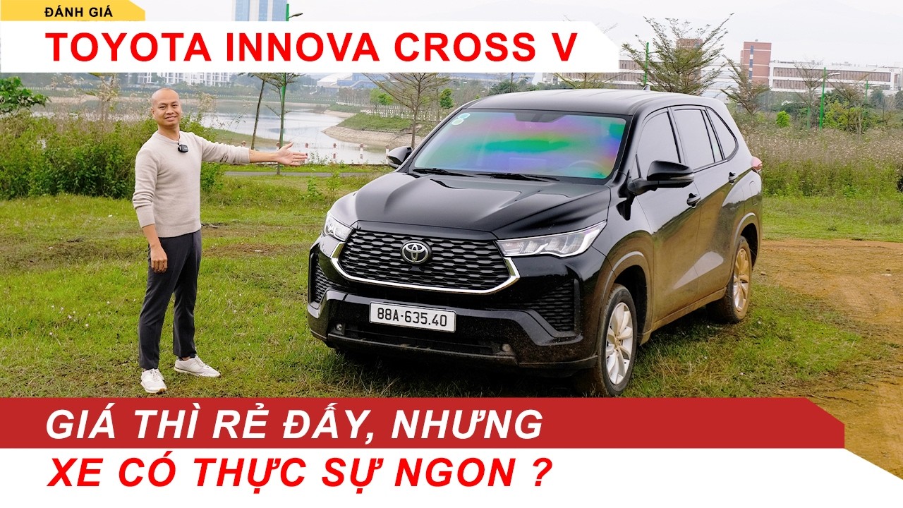 Innova Cross máy xăng: Giá rẻ đấy nhưng xe có thực sự ngon? |Vietnam Roadtrip|