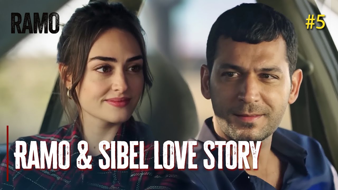 Ramo & Sibel Love Story #5 | Turkish Drama with English Subtitles