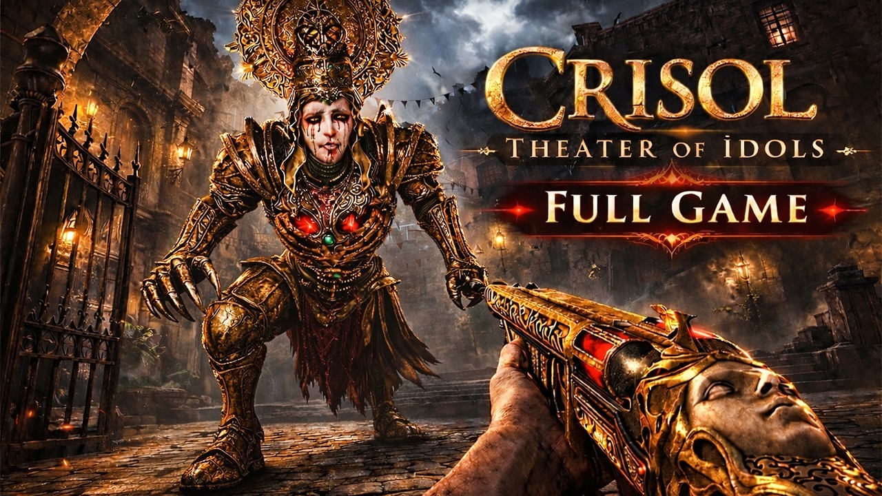 CRISOL: Theater of Idols – Full Gameplay Walkthrough | Dark Fantasy Horror Game (No Commentary)