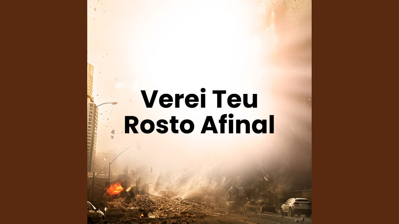 Verei Teu Rosto Afinal