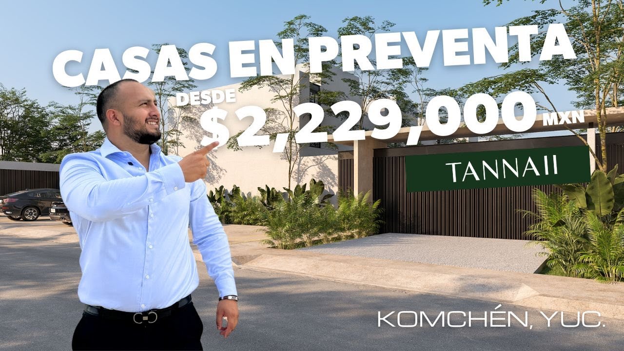 PRESENTACION EXPRESS TANNA II | CASAS EN PREVENTA KOMCHÉN YUCATÁN