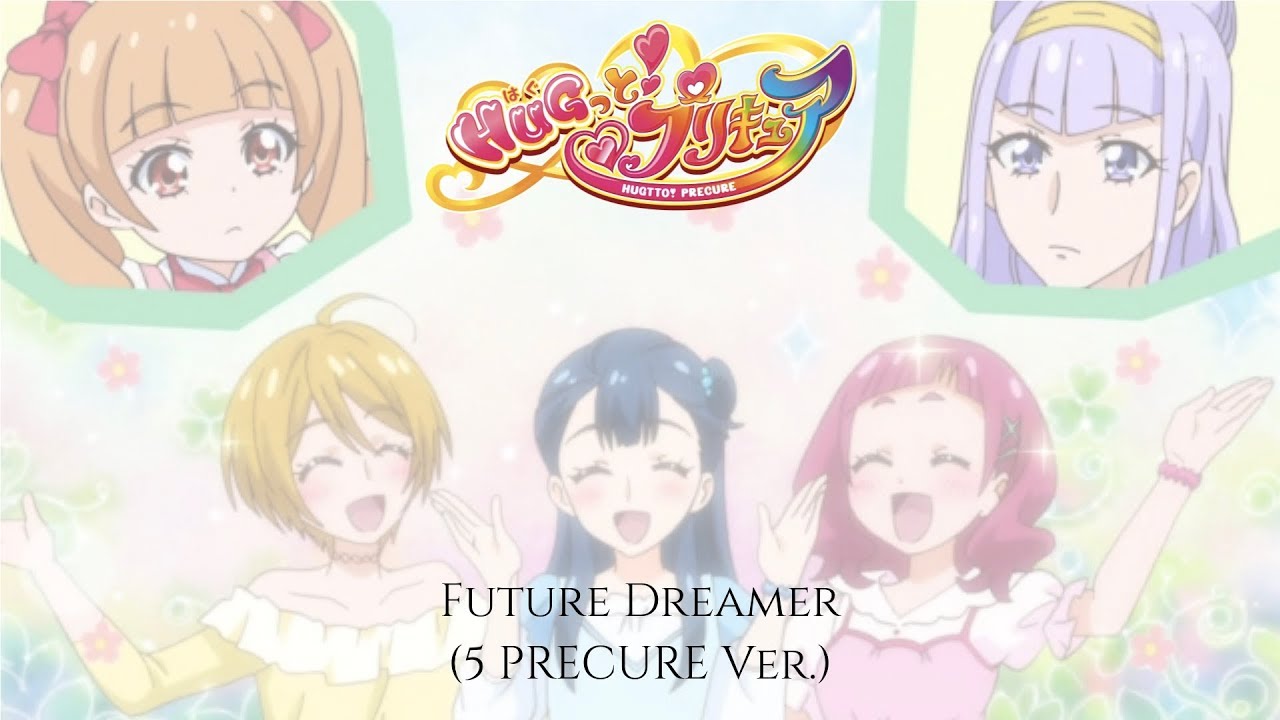 HUGtto PreCure | Future Dreamer (5 PreCure Ver) [Kan/Rom/Eng]