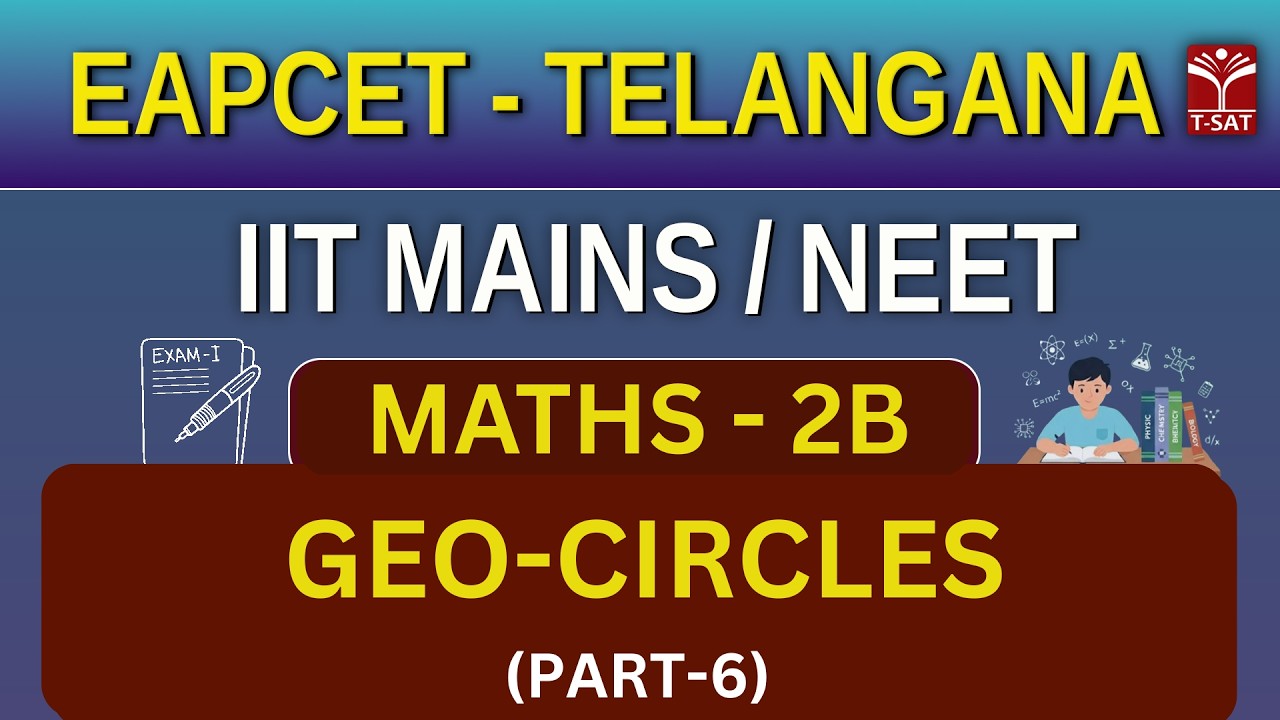 EAPCET | Maths - 2B : Geo-Circles (Part-6) | T-SAT