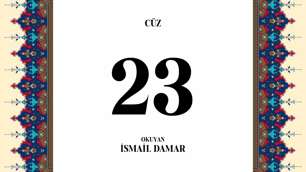 Sayfa Takipli Hızlı Mukabele 23. Cüz İsmail Damar (2020)