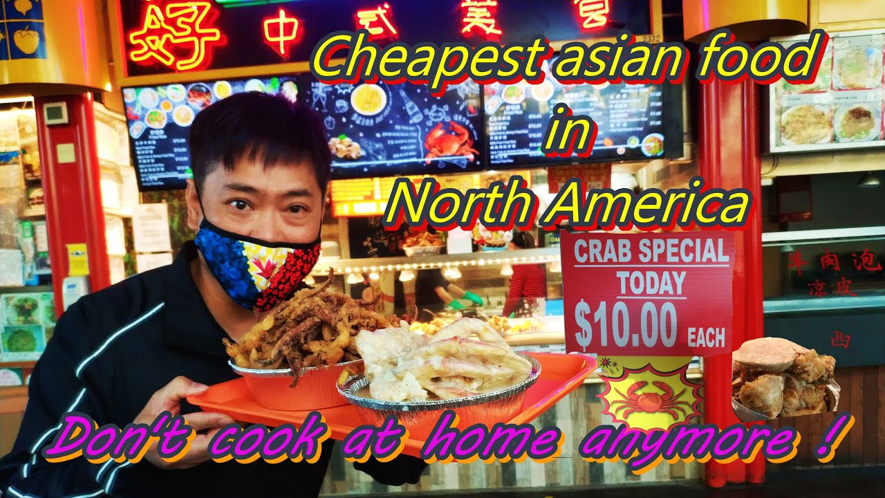 Cheapest Chinese authentic food in North America