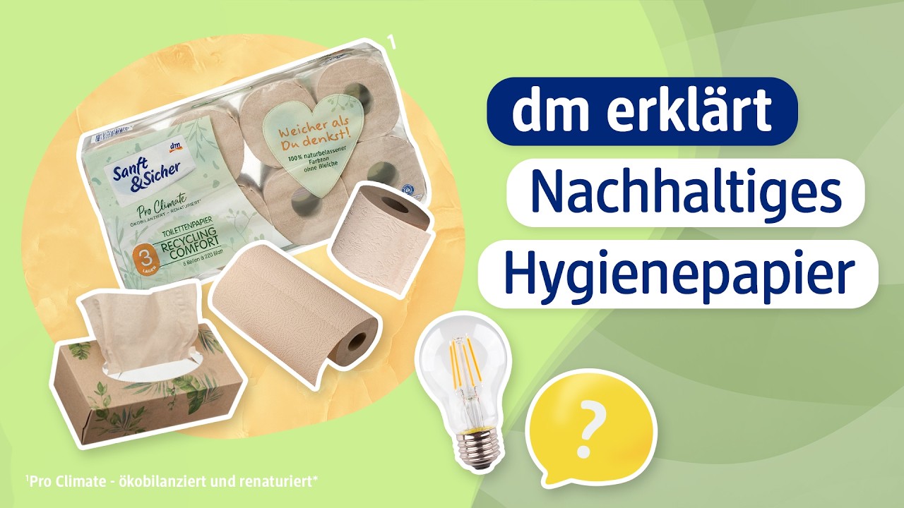 dm erklärt: Sanft&Sicher Recyclingpapier