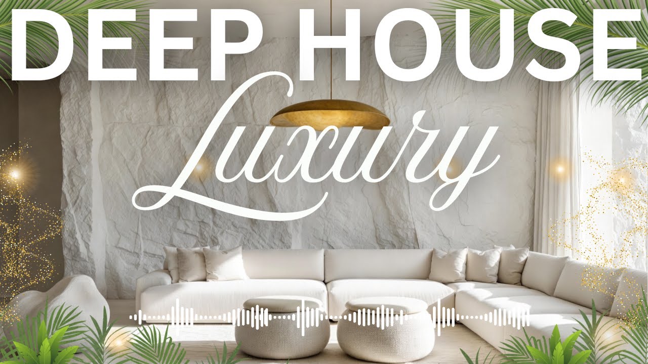 💵 Luxury Lounge Deep House Vibes | Ultimate Background Music ✨ Raise Your Frequency