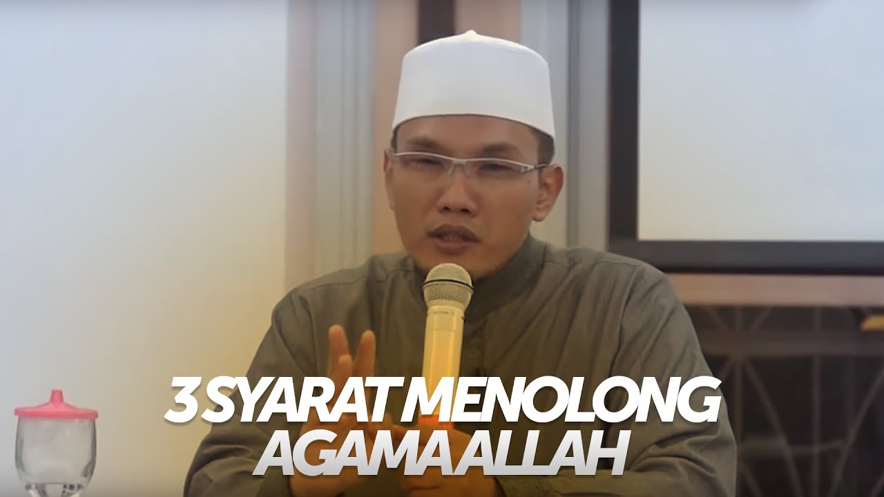 3 Syarat Menolong Agama Allah yang Benar - KH. Hafidz Abdurrahman